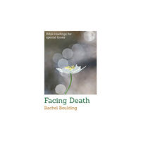 Brf (the bible reading fellowship) Facing Death (häftad, eng)