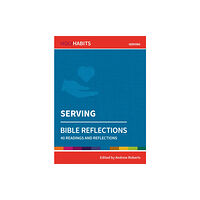 Brf (the bible reading fellowship) Holy Habits Bible Reflections: Serving (häftad, eng)