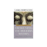 Transworld publishers ltd Awakening The Buddha Within (häftad, eng)