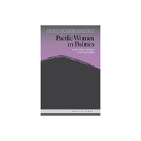 University of Hawai'i Press Pacific Women in Politics (häftad, eng)