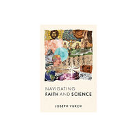 William b eerdmans publishing co Navigating Faith and Science (häftad, eng)