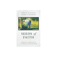 William b eerdmans publishing co Seeds of Faith (häftad, eng)