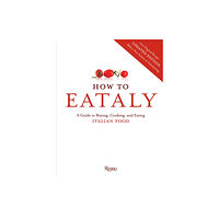 Rizzoli International Publications How To Eataly (inbunden, eng)