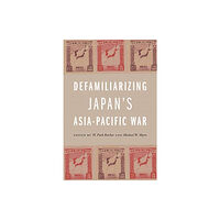 University of Hawai'i Press Defamiliarizing Japan’s Asia-Pacific War (häftad, eng)