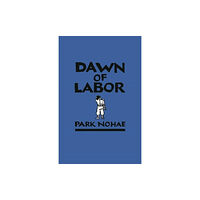 University of Hawai'i Press Dawn of Labor (häftad, eng)