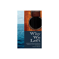 University of Minnesota Press Why We Left (häftad, eng)