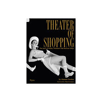 Rizzoli International Publications Theater of Shopping (inbunden, eng)