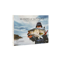 Rizzoli International Publications Seasons of the Striper (inbunden, eng)