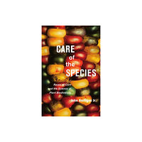 University of Minnesota Press Care of the Species (häftad, eng)