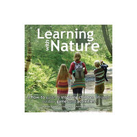 Bloomsbury Publishing PLC Learning with Nature (inbunden, eng)