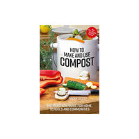 Bloomsbury Publishing PLC How to Make and Use Compost (häftad, eng)