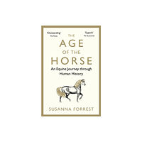 Atlantic Books The Age of the Horse (häftad, eng)