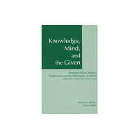 Hackett Publishing Co, Inc Knowledge, Mind & the Given (häftad, eng)