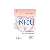 Springer Publishing Co Inc Transformative Nursing in the NICU (häftad, eng)