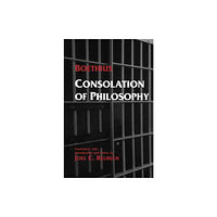 Hackett Publishing Co, Inc Consolation of Philosophy (inbunden, eng)