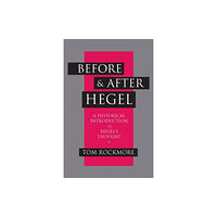 Hackett Publishing Co, Inc Before and after Hegel (häftad, eng)