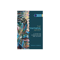 Intervarsity press The Faithful Artist – A Vision for Evangelicalism and the Arts (häftad, eng)