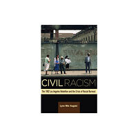 University of Minnesota Press Civil Racism (inbunden, eng)