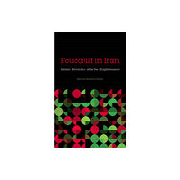 University of Minnesota Press Foucault in Iran (häftad, eng)