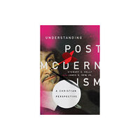 IVP Academic Understanding Postmodernism – A Christian Perspective (häftad, eng)