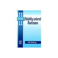 Industrial Press Inc.,U.S. Reliability-Centered Maintenance (inbunden, eng)