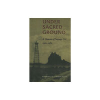 University of New Mexico Press Under Sacred Ground (häftad, eng)