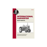 Haynes Publishing Group International Harvester Model 300-350 Utility, 400-400D & W400-W450D Tractor Service Repair Manual (häftad, eng)