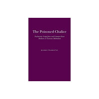 The University of Alabama Press The Poisoned Chalice (häftad, eng)