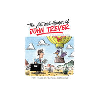 University of New Mexico Press The Art and Humor of John Trever (häftad, eng)