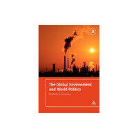 Bloomsbury Publishing PLC The Global Environment and World Politics (häftad, eng)