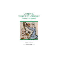 Boydell & Brewer Ltd Women in Thirteenth-Century Lincolnshire (häftad, eng)