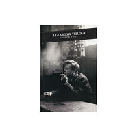 Canongate Books A Glasgow Trilogy (häftad, eng)