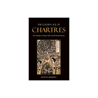 Floris Books The Golden Age of Chartres (häftad, eng)