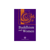 The Buddhist Society Buddhism and Women (häftad, eng)