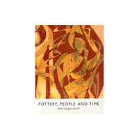 Richard Dennis Pottery, People and Time (inbunden, eng)