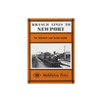 Middleton Press Branch Lines to Newport (IOW) (inbunden, eng)