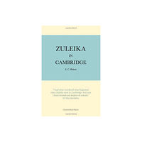 The Oleander Press Zuleika in Cambridge (häftad, eng)