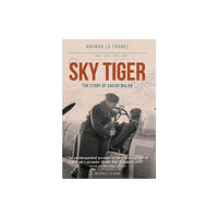 Crecy Publishing Sky Tiger (häftad, eng)