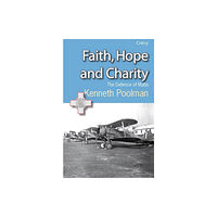 Crecy Publishing Faith, Hope and Charity (häftad, eng)