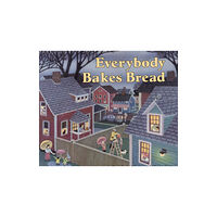 Lerner Publishing Group Everybody Bakes Bread (häftad, eng)