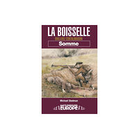 Pen & Sword Books Ltd La Boiselle: Somme (häftad, eng)