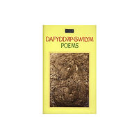 Gomer Press Welsh Classics Series, The:1. Dafydd Ap Gwilym - Poems (inbunden, eng)