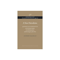 Dumbarton Oaks Research Library & Collection A New Herodotos (inbunden, eng)