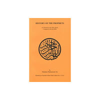 Ahmadiyyah Anjuman Isha'at Islam Lahore Inc.,U.S. History of the Prophets (häftad, eng)