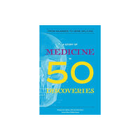 Tilbury House,U.S. A Story of Medicine in 50 Discoveries (häftad, eng)