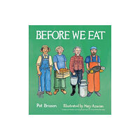 Tilbury House,U.S. Before We Eat (bok, board book, eng)