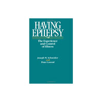 Temple University Press,U.S. Having Epilepsy – The Experience and Control of Illness (häftad, eng)