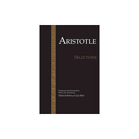 Hackett Publishing Co, Inc Aristotle: Selections (häftad, eng)