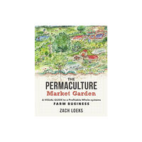 New Society Publishers The Permaculture Market Garden (häftad, eng)