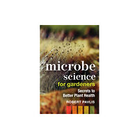 New Society Publishers Microbe Science for Gardeners (häftad, eng)